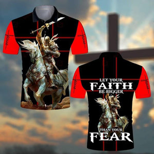 LET YOUR FAITH BE BIGGER THAN YOUR FEAR KNIGHT ALL OVER PRINTED SHIRTS
