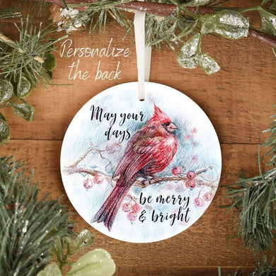 Cardinal Bird, May Your Days Be Merry & Bright Circle Ornament, Christmas Ornament, Christmas Gift