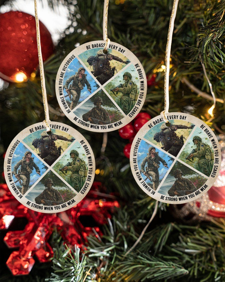 Be Strong When Weak Be Brave Veteran Ornament Circle Ornament, Christmas Ornament, Christmas Gift