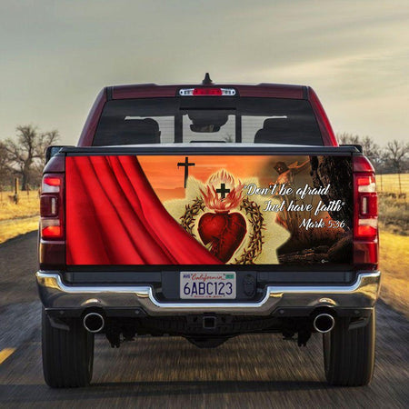 Don't Be Afraid Just Have Faith Jesus Chrico truck Tailgate Decal Sticker Wrap Mother's Day Father's Day Camping Hunting Wrap Decals For Trucks