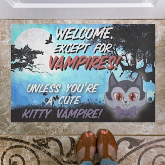 Welcome Except for Vampires Unless You're a Cute Kitty Vampire