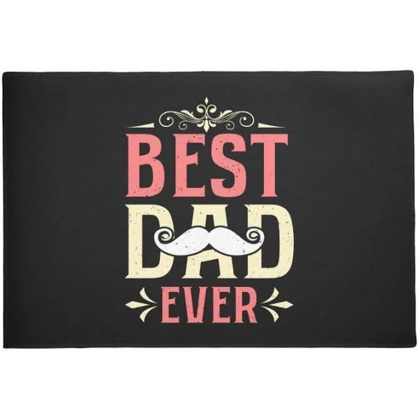 Daddy Best Dad Ever Welcome Mat Housewarming Gift Home Decor