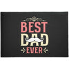 Daddy Best Dad Ever Welcome Mat Housewarming Gift Home Decor