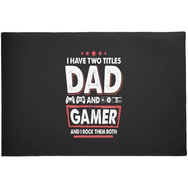Two Titles Dad And Gamer Indoor Outdoor Doormat Floor Mat Funny Gift Ideas Welcome Mat Housewarming Gift Home Decor Funny  Father Day Gift
