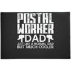 Postal Worker Dad Funny Welcome Mat Housewarming Gift Home Decor