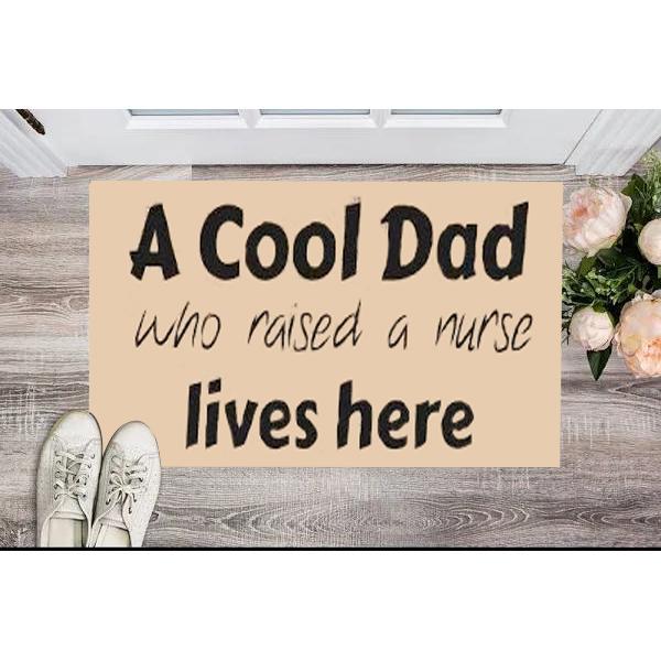Cool Dad Raised Nurse Lives Here Heavy Duty Funny Welcome Mat Housewarming Gift Home Decor Funny Indoor Outdoor Doormat Floor Mat Funny Gift Ideas