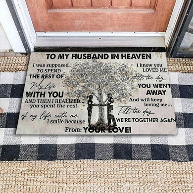 To My Husband In Heaven Memorial Husband Memorial Indoor And Outdoor Indoor Outdoor Doormat Floor Mat Funny Gift Ideas Warm House Gift Welcome Mat Gift For Family