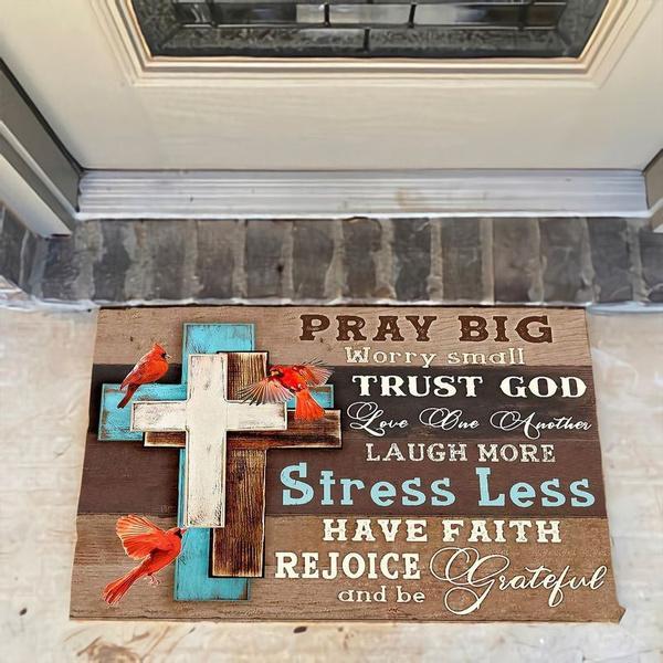 Pray Big Cardinal Durable Memorial Indoor Outdoor Doormat Floor Mat Funny Gift Ideas Welcome Mat House Warming Gift Home Decor