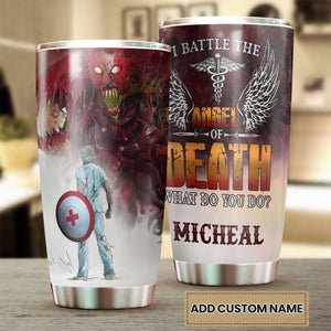 Camellia Personalized I Battle The Angel Of Death Stainless Steel Tumbler - Double-Walled Insulation Thermal Cup With Lid Gift For Doctor Nurse