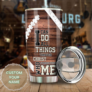 Camellia Personalized Football Can Do All Things Christ Strengthens Me Stainless Steel Tumbler - Double-Walled Insulation Thermal Cup With Lid Gift For Boy Football Player