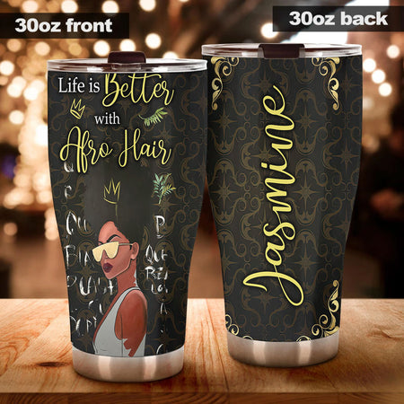 Camellia Personalized 3D Life Is Better With Afro Hair Stainless Steel Tumbler - Customized Double-Walled Insulation Black Live Matter Therma Cup With Lid