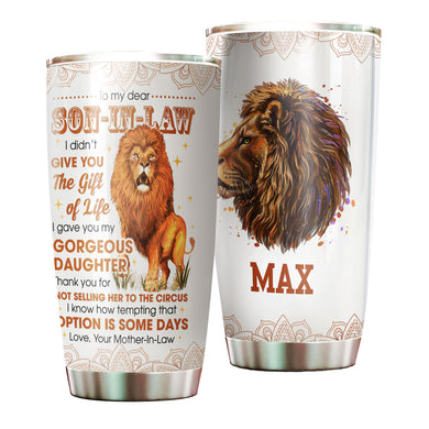 Camellia Personalized Lion To My Dear Son In Law Stainless Steel Tumbler - Double-Walled Insulation Thermal Cup With Lid Mother In Law Gift For Daughter's Husband