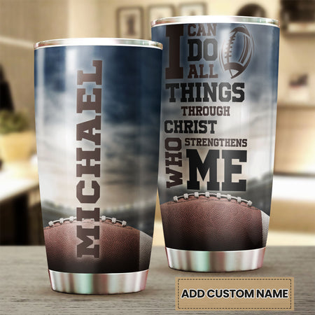 Camellia Personalized Football I Can Do All Things Christ Strengthens Me Stainless Steel Tumbler - Double-Walled Insulation Sporty Thermal Cup With Lid Gift For Boy Sport Lover