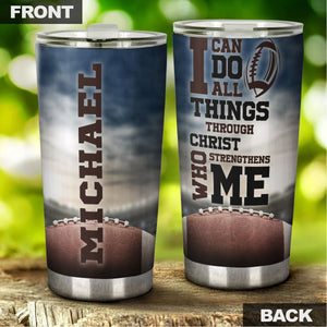 Camellia Personalized Football I Can Do All Things Christ Strengthens Me Stainless Steel Tumbler - Double-Walled Insulation Sporty Thermal Cup With Lid Gift For Boy Sport Lover