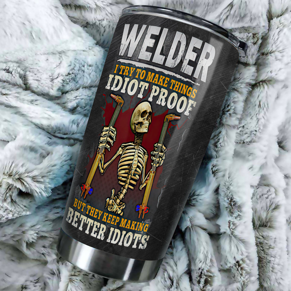 Camellia Personalized Welder Trying To Make Things Idiot Proof Stainless Steel Tumbler - Double-Walled Insulation Thermal Cup With Lid