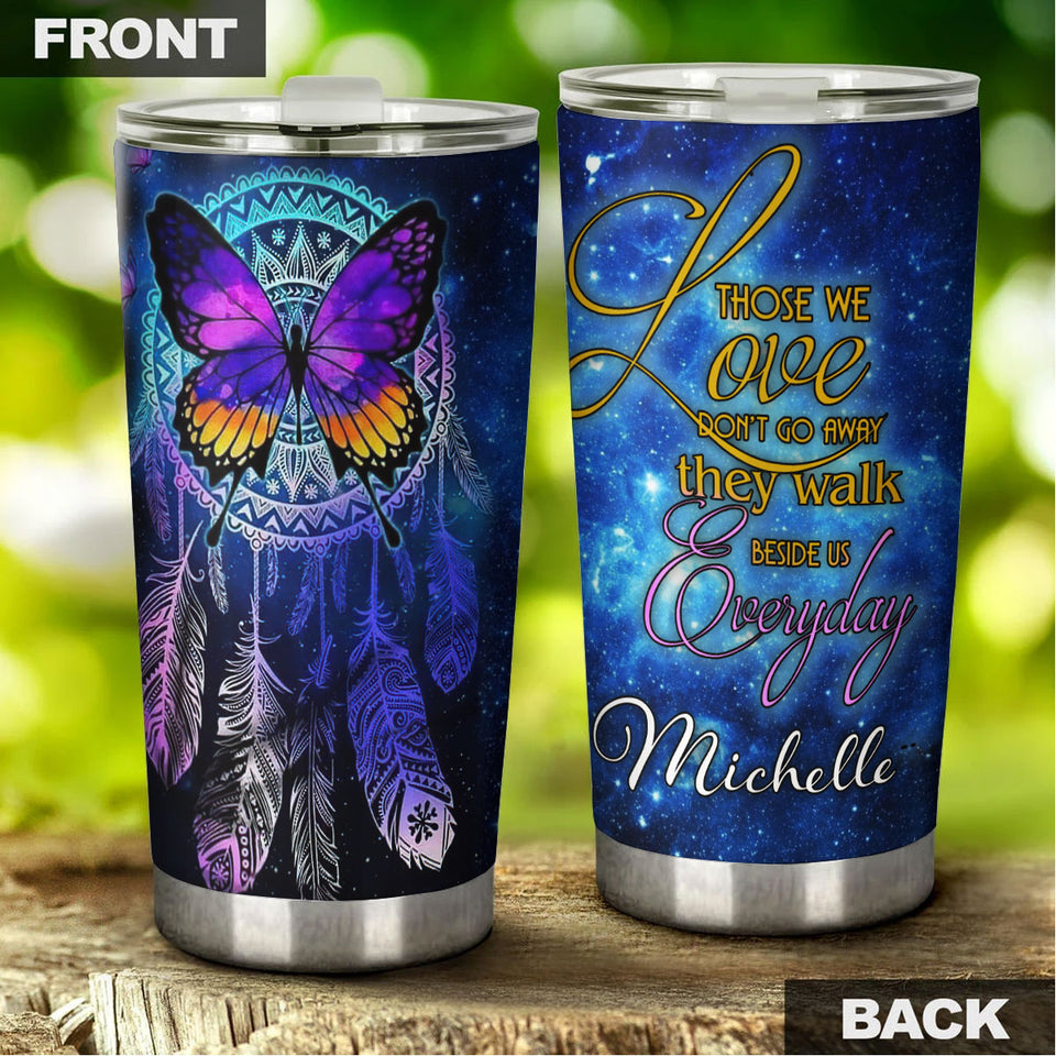 Camellia Personalized Butterfly They Walk Beside Us Missing Quote Stainless Steel Tumbler - Double-Walled Insulation Thermal Cup With Lid Gift For Memorial Day