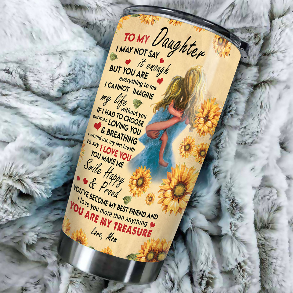 Camellia Personalized Sunflower To My Daughter Loving Letter Stainless Steel Tumbler - Double-Walled Insulation Thermal Cup With Lid Mother Gift For Daughter