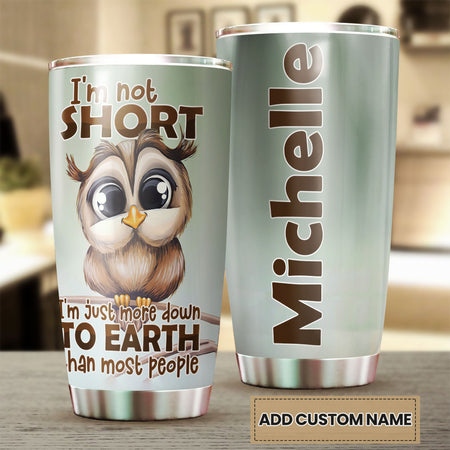 Camellia Personalized Cute Owl I'm Not Short Stainless Steel Tumbler - Double-Walled Insulation Thermal Cup With Lid Gift For Kids Girls Animal Lover