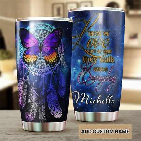Camellia Personalized Butterfly They Walk Beside Us Missing Quote Stainless Steel Tumbler - Double-Walled Insulation Thermal Cup With Lid Gift For Memorial Day