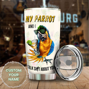 Camellia Personalized Parrot And I Talk About You Stainless Steel Tumbler - Double-Walled Insulation Travel Thermal Cup With Lid Gift For Animal Pet Lover