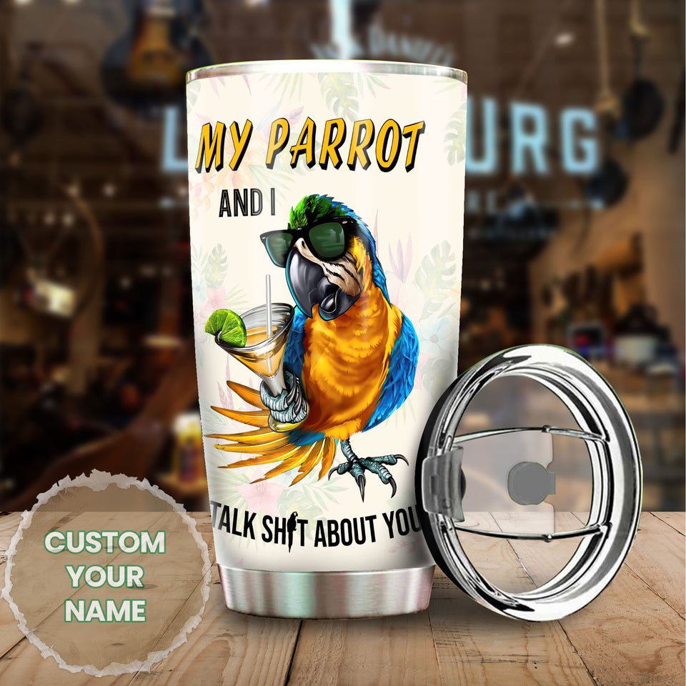Camellia Personalized Parrot And I Talk About You Stainless Steel Tumbler - Double-Walled Insulation Travel Thermal Cup With Lid Gift For Animal Pet Lover