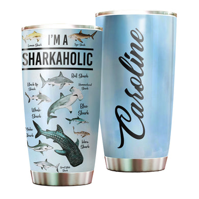 Camellia Personalized I'm A Sharkholic Shark Breeds Knowledge Stainless Steel Tumbler - Double-Walled Insulation Travel Thermal Cup With Lid Gift For Scuba Diver Shark Lover