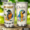 Camellia Personalized Parrot And I Talk About You Stainless Steel Tumbler - Double-Walled Insulation Travel Thermal Cup With Lid Gift For Animal Pet Lover