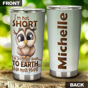 Camellia Personalized Cute Owl I'm Not Short Stainless Steel Tumbler - Double-Walled Insulation Thermal Cup With Lid Gift For Kids Girls Animal Lover