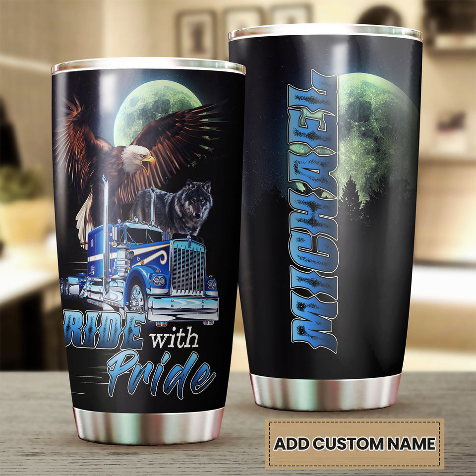Camellia Personalized Metal Truck Ride With Pride Eagle Wolf Graphics Stainless Steel Tumbler - Double-Walled Insulation Travel Thermal Cup With Lid Gift For Trucker Men
