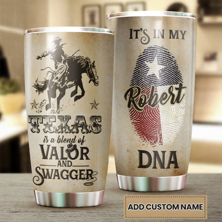 Camellia Personalized It's In My DNA Texas Blend Of Valor And Swagger Stainless Steel Tumbler - Double-Walled Insulation Travel Thermal Cup With Lid Gift For Texas Cowboy