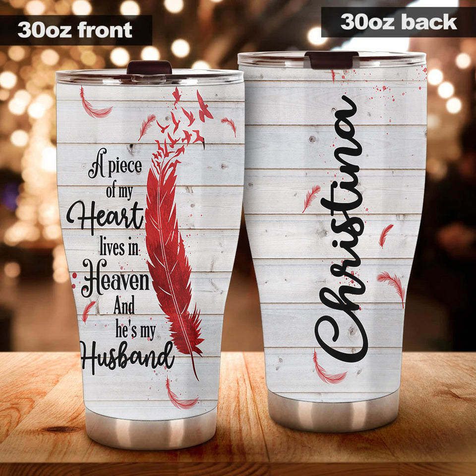 Camellia Personalized Widow A Piece Of My Heart Heaven Wooden Style Missing Quotes Stainless Steel Tumbler - Double-Walled Insulation Thermal Cup With Lid Gift For Memorial