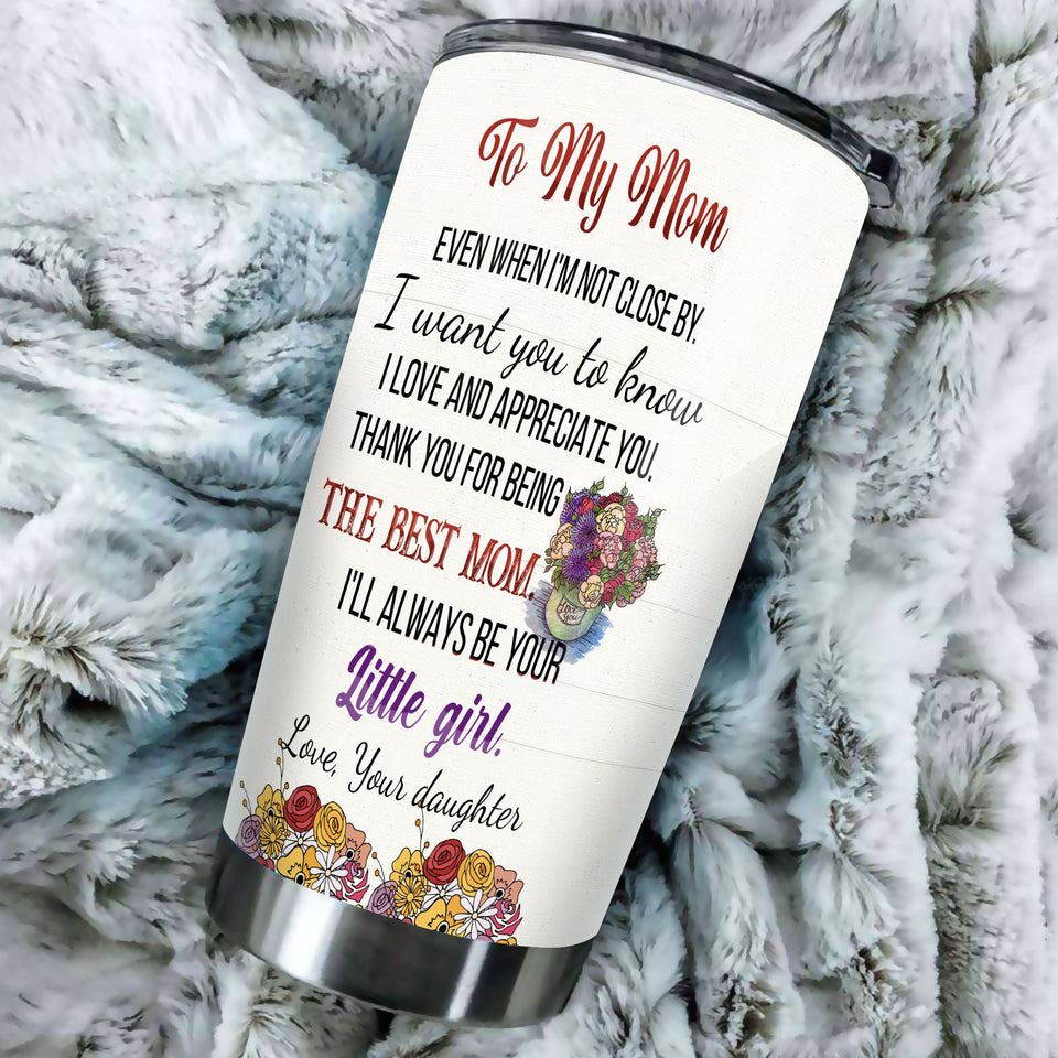 Camellia Personalized Flowers To My Mom Loving Daughter Quote Stainless Steel Tumbler - Double-Walled Insulation Thermal Cup With Lid Gift For Mommy Mother's Day