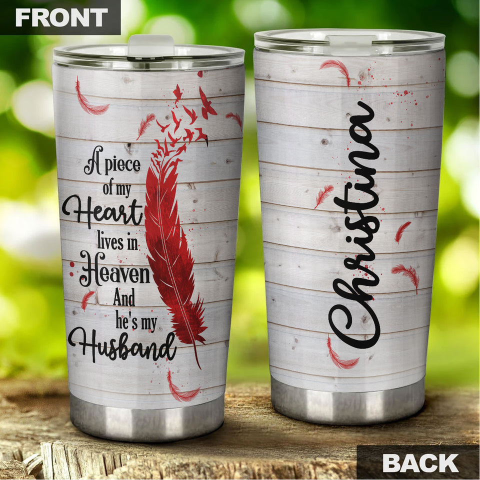 Camellia Personalized Widow A Piece Of My Heart Heaven Wooden Style Missing Quotes Stainless Steel Tumbler - Double-Walled Insulation Thermal Cup With Lid Gift For Memorial