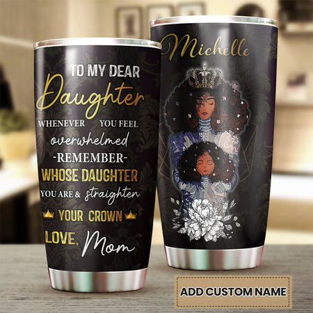 Camellia Personalized Afro Girl To My Dear Daughter Loving Letters Stainless Steel Tumbler - Double-Walled Insulation Travel Thermal Cup With Lid Mother Gift For Girl Daughter