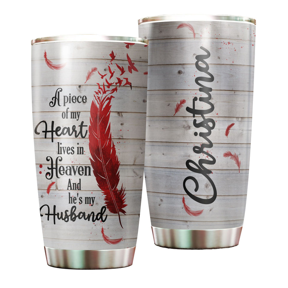 Camellia Personalized Widow A Piece Of My Heart Heaven Wooden Style Missing Quotes Stainless Steel Tumbler - Double-Walled Insulation Thermal Cup With Lid Gift For Memorial