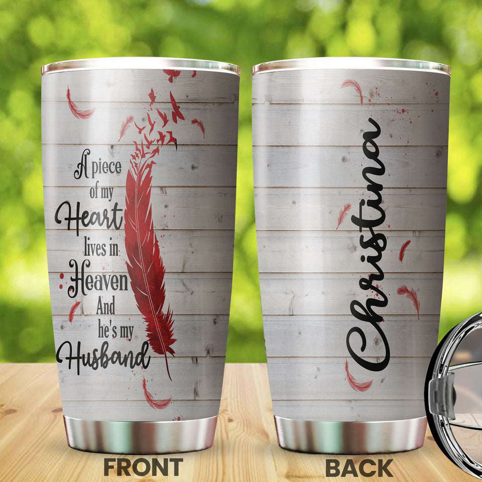 Camellia Personalized Widow A Piece Of My Heart Heaven Wooden Style Missing Quotes Stainless Steel Tumbler - Double-Walled Insulation Thermal Cup With Lid Gift For Memorial
