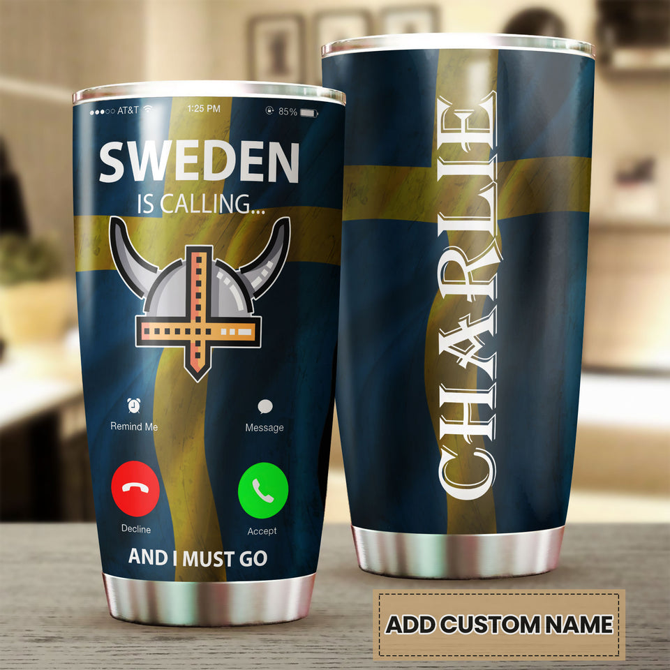 Camellia Personalized Sweden Calling I Must Go Viking Stainless Steel Tumbler - Double-Walled Insulation Travel Thermal Cup With Lid Gift For Viking Lover Traveller