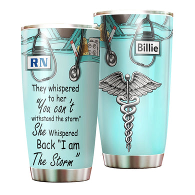Camellia Personalized I Am The Storm Stainless Steel Tumbler - Customized Double-Walled Insulation Thermal Cup With Lid Gift For Nurse Doctor