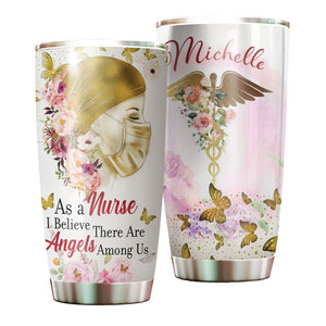 Camellia Personalized Nurse Believe Angels Among Us Stainless Steel Tumbler - Double-Walled Insulation Thermal Cup With Lid Gift For Nurse Healthcare Worker
