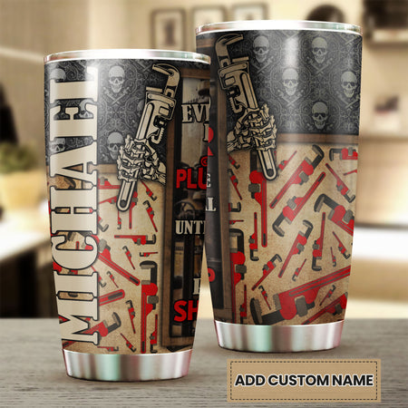 Camellia Personalized Everybody Is Plumber Until Skeleton Stainless Steel Tumbler - Double-Walled Insulation Thermal Cup With Lid