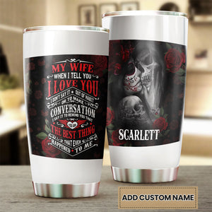 Camellia Personalized Skull Wife Best Thing Happened To Me Stainless Steel Tumbler - Double-Walled Insulation Thermal Cup With Lid Valentines Day Gift For Girlfriend Wife