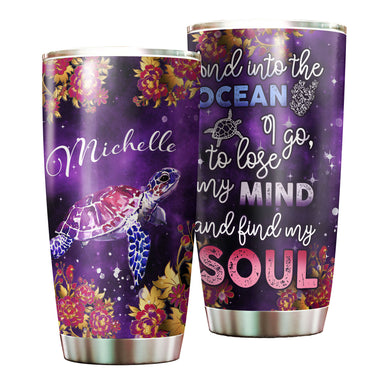 Camellia Personalized Purple Turtle Into The Ocean Lose My Mind Find My Soul Stainless Steel Tumbler - Double-Walled Insulation Thermal Cup With Lid Gift For Sea Turtle Lover