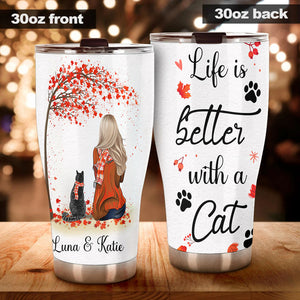 Camellia Personalized Autumn Girl Black Cat Life Is Better With Cat Stainless Steel Tumbler - Double-Walled Insulation Thermal Cup With Lid Gift For Pet Lover Cat Mom