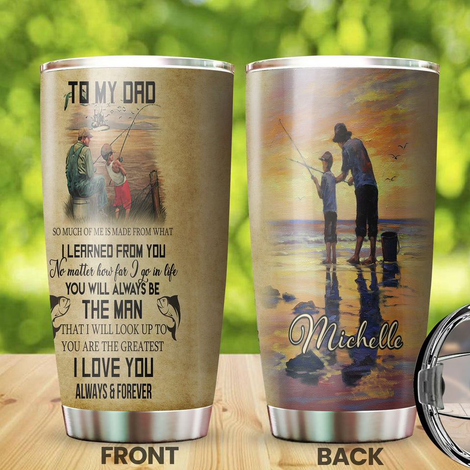 Camellia Personalized Fishing To My Dad Loving Letters Stainless Steel Tumbler - Double-Walled Insulation Thermal Cup With Lid Gift For Fishing Lover Dad Father's Day