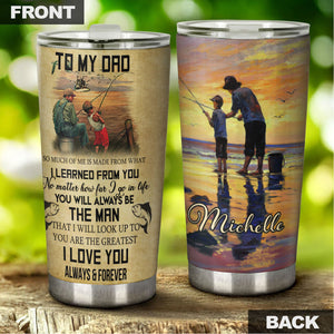 Camellia Personalized Fishing To My Dad Loving Letters Stainless Steel Tumbler - Double-Walled Insulation Thermal Cup With Lid Gift For Fishing Lover Dad Father's Day