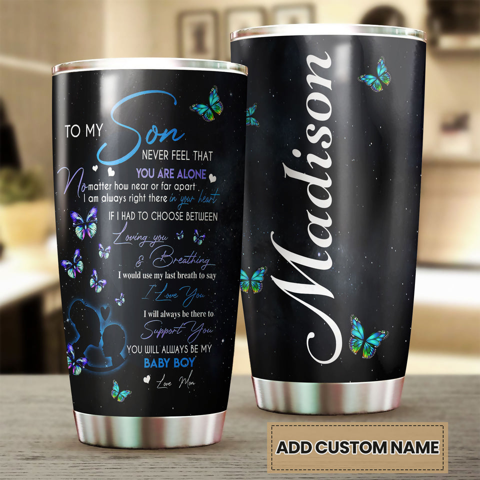 Camellia Personalized Butterfly Jewelry To My Son Motivational Letters Stainless Steel Tumbler - Double-Walled Insulation Thermal Cup With Lid Mom Gift For Son Baby Boy