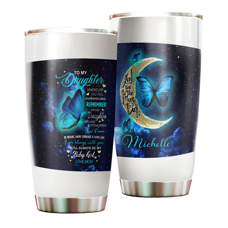 Camellia Personalized Butterfly Moon To My Daughter Loving Letter Stainless Steel Tumbler - Double-Walled Insulation Thermal Cup With Lid Gift For Daughter Girls