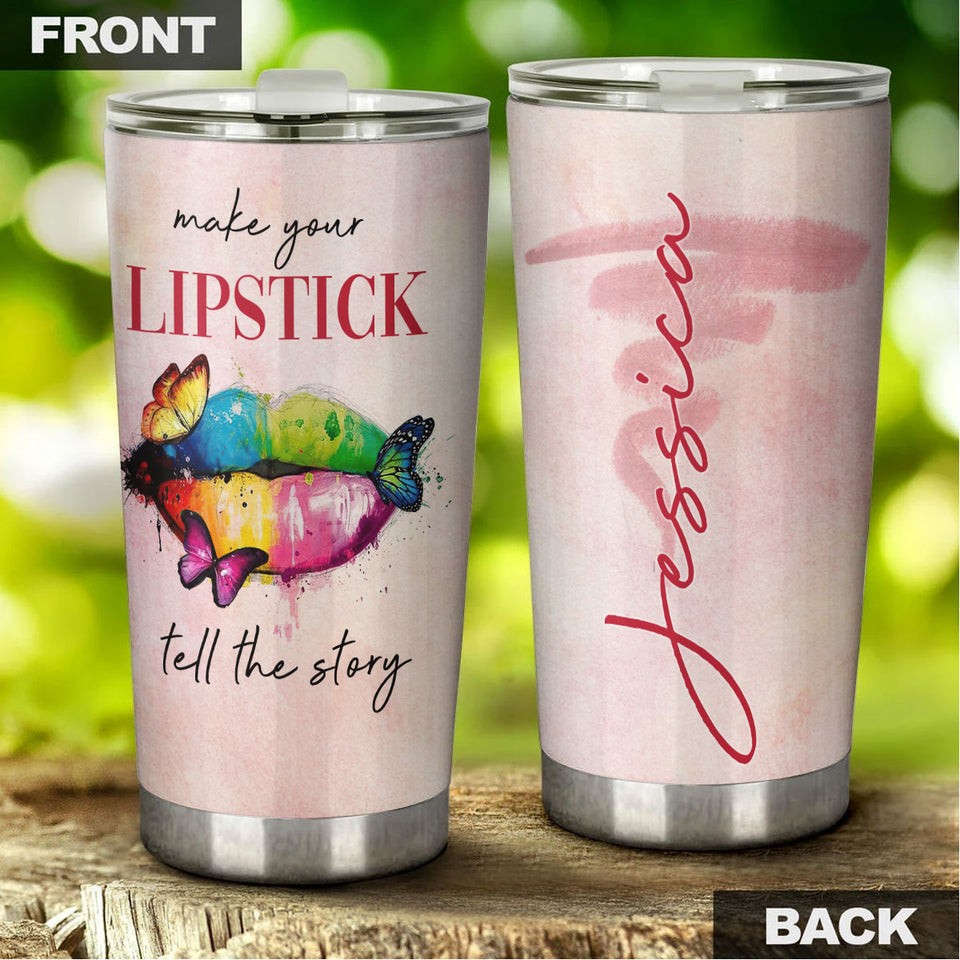 Camellia Personalized Hippie Colorful Make Your Lipstick Tell Story Stainless Steel Tumbler - Double-Walled Insulation Travel Thermal Cup With Lid Gift For Hipster Peace Lover