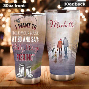 Camellia Personalized Fishing Hold Your Hand At 80 Stainless Steel Tumbler - Double-Walled Insulation Thermal Cup With Lid Valentines Gift For Fishing Couple Girlfriends