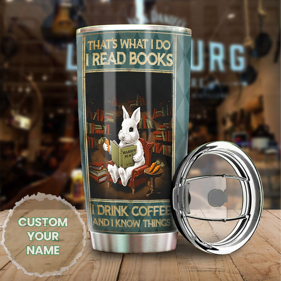 Camellia Personalized Rabbit Bunny That's What I Do Read Books Drink Coffee Stainless Steel Tumbler - Double-Walled Insulation Thermal Cup With Lid Gift For Nerd Coffee Lover